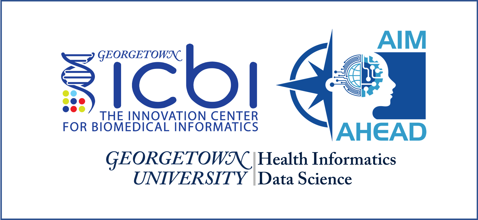 The AIM-AHEAD Program At Georgetown-ICBI | Innovation Center For ...